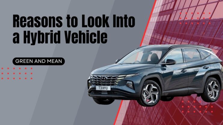 Reasons to buy Hybrid Vehicle